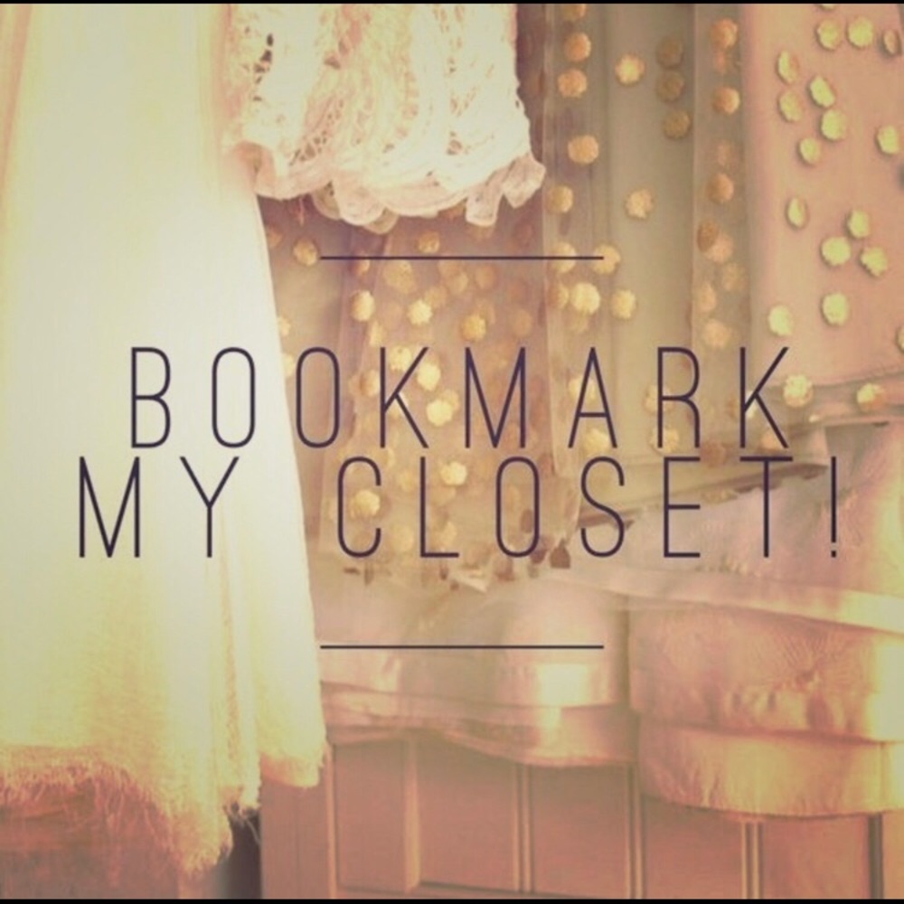 Like this listing to bookmark my closet!